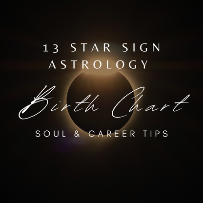 13 Star Sign Natal Chart: Your True Cosmic Blueprint