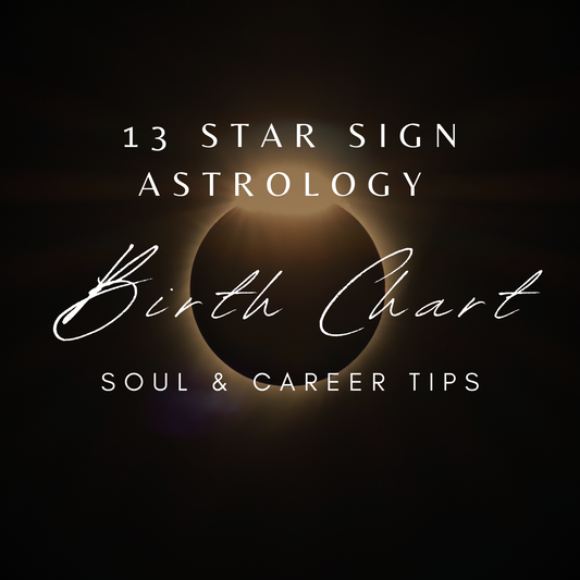 13 Star Sign True Astrology Birth Chart, Life Purpose, & Career Tips: True Astronomical Data